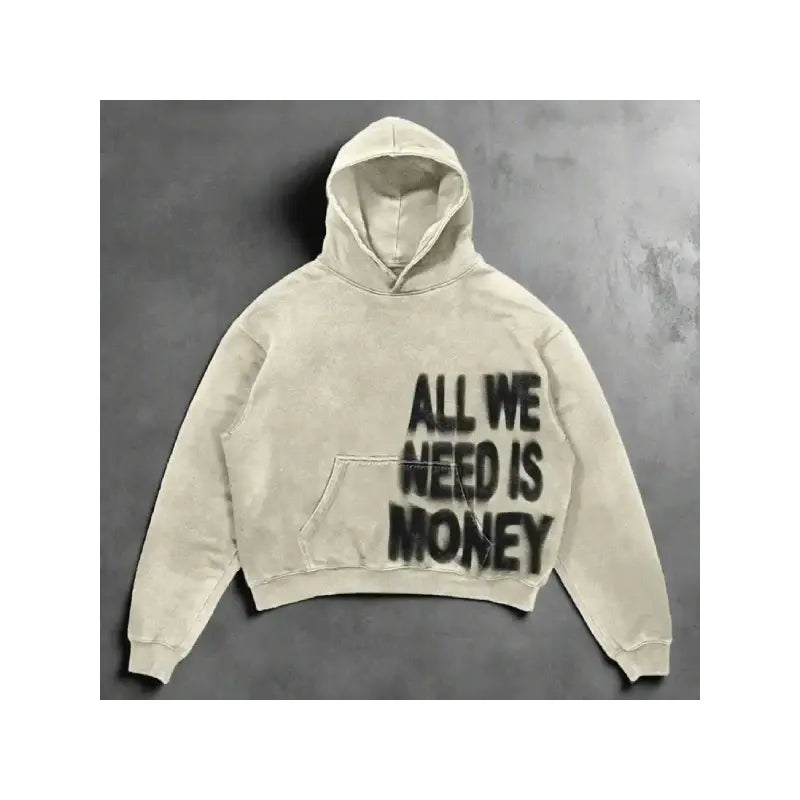 All We Need Is Money Hoodie