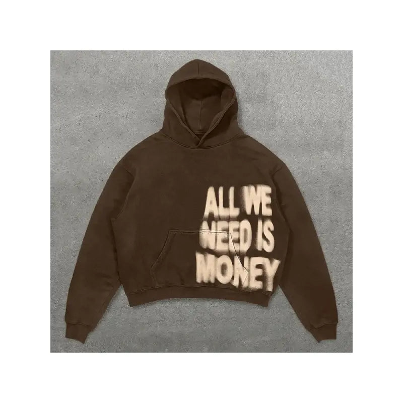 All We Need Is Money Hoodie