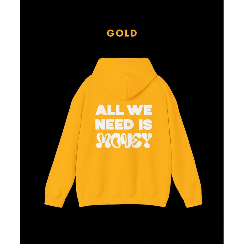 All We Need Is Money Fleece Hoodie