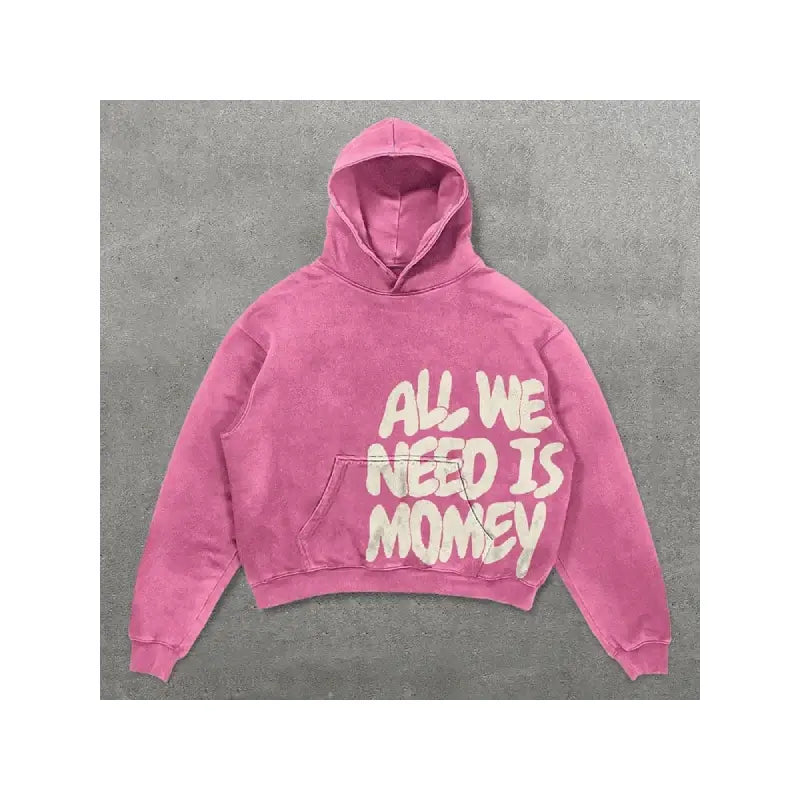 All We Need Is Money Hoodie